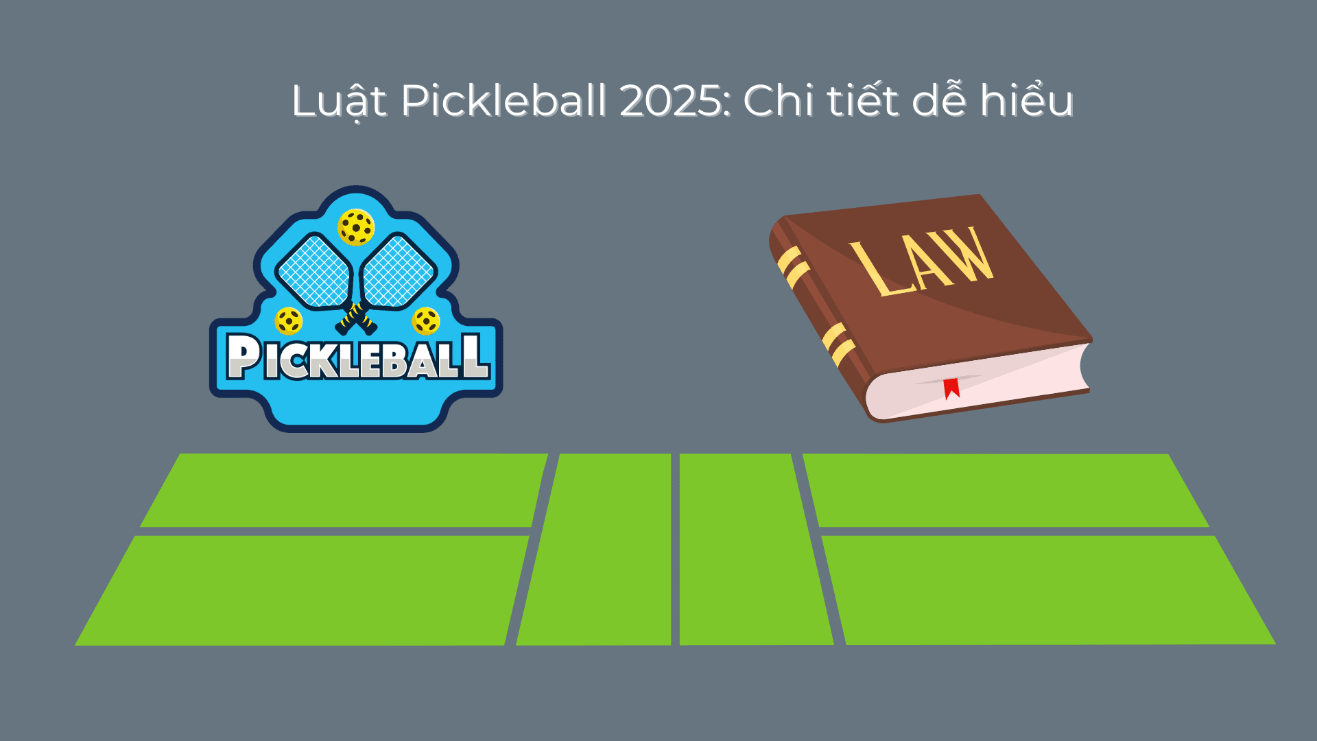 Luat pickleball nen